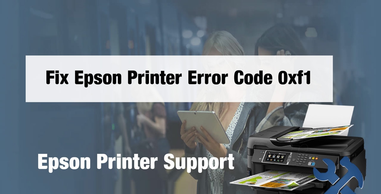 Epson Printer Error Code 0xf1 on Mac