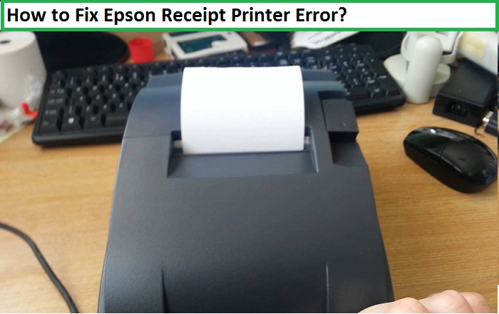 Epson Receipt Printer Error Codes