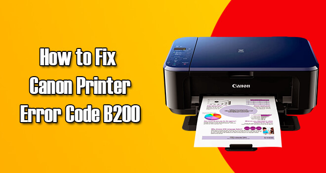 Canon Printer Error Code b200