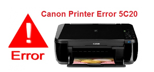Canon Printer error code 5C20