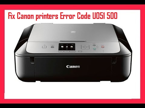 Canon printers Error Code U051 500