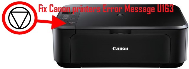 Fix Canon printers Error Message U163